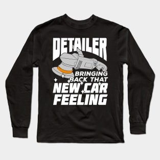 Car Auto Detailing Job Automotive Detailer Gift Long Sleeve T-Shirt